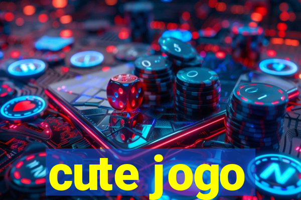 cute jogo